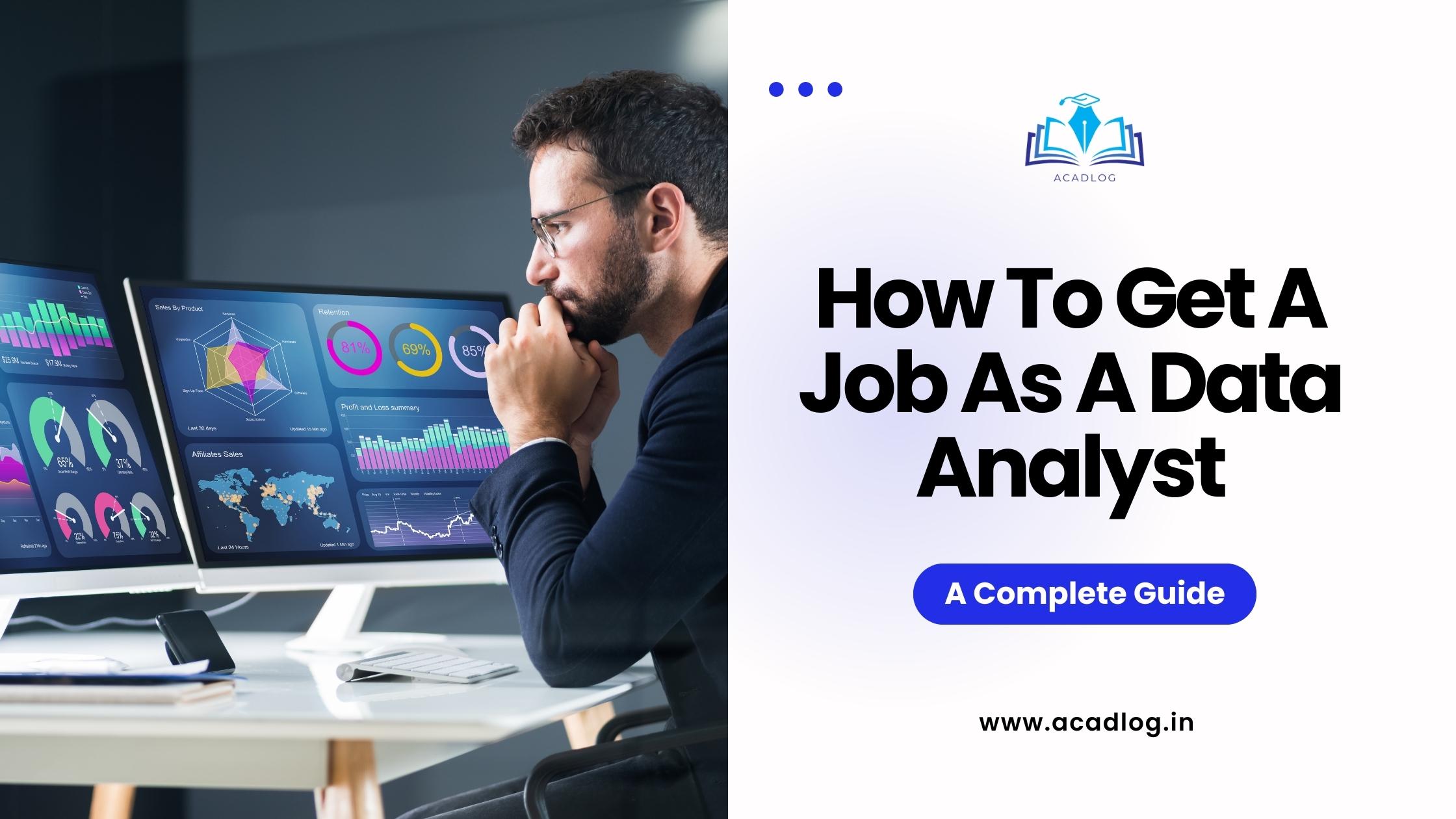 How To Get A Job As A Data Analyst