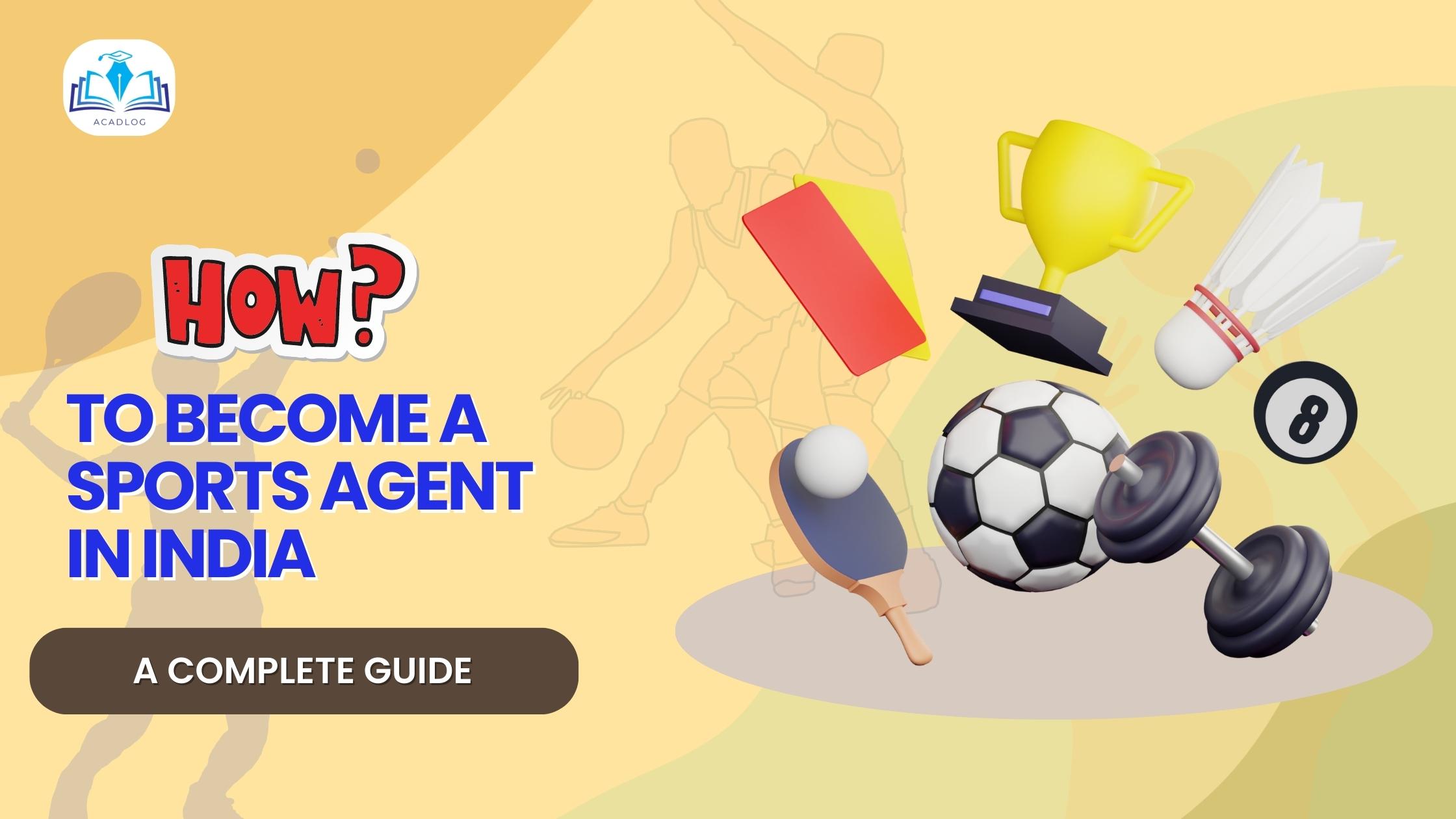 how to become a sports agent in india