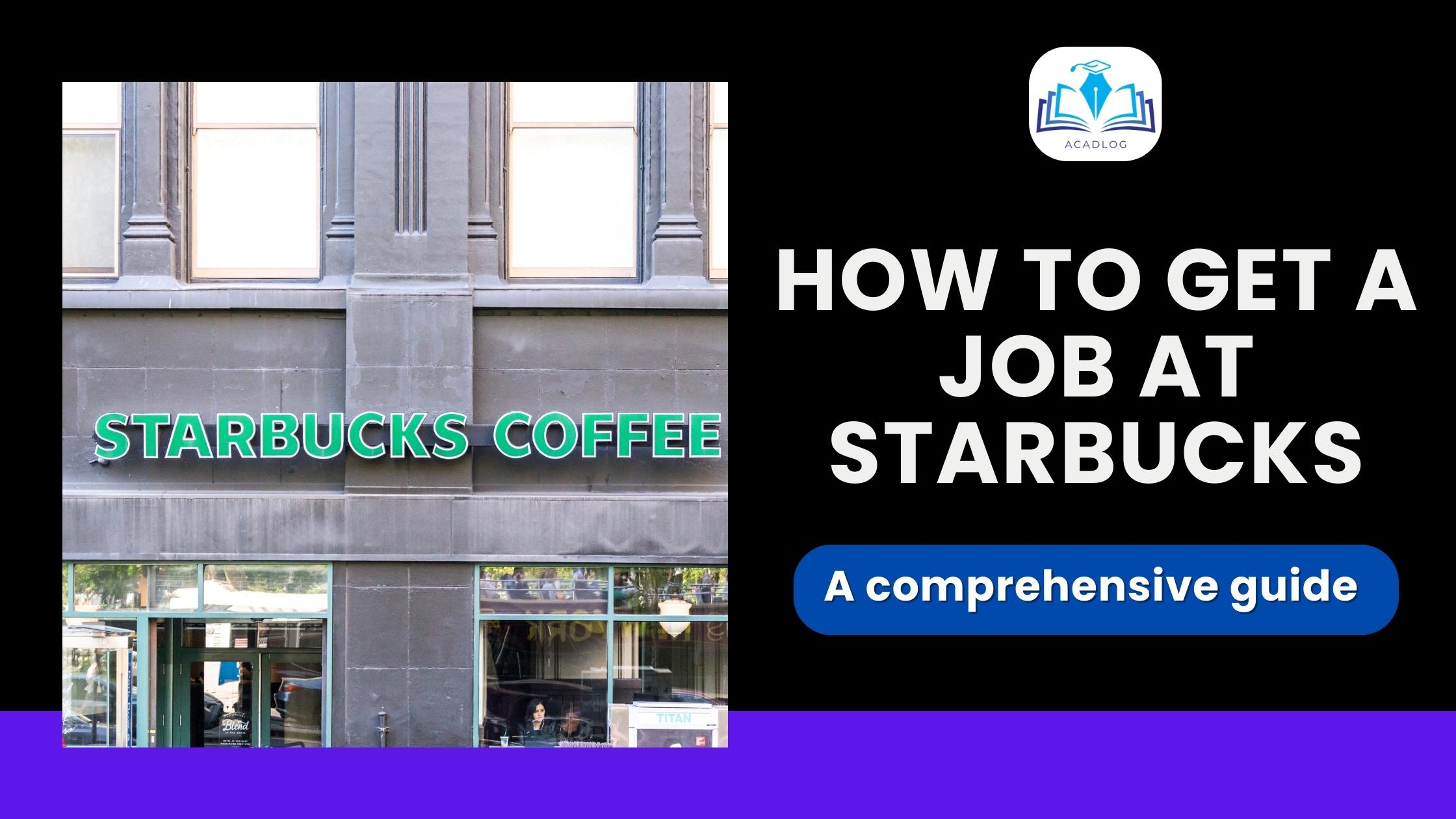 how to get a job at starbucks